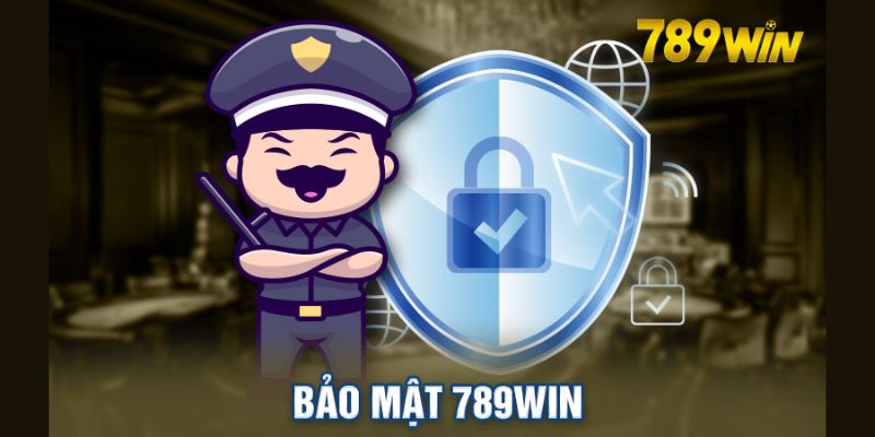 Tính năng bảo mật của 789win an toàn 