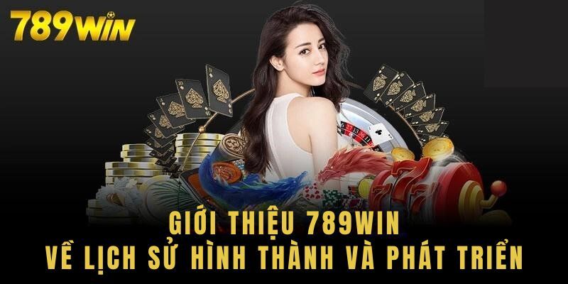 Giới thiệu nguồn gốc thành lập trang game 789win