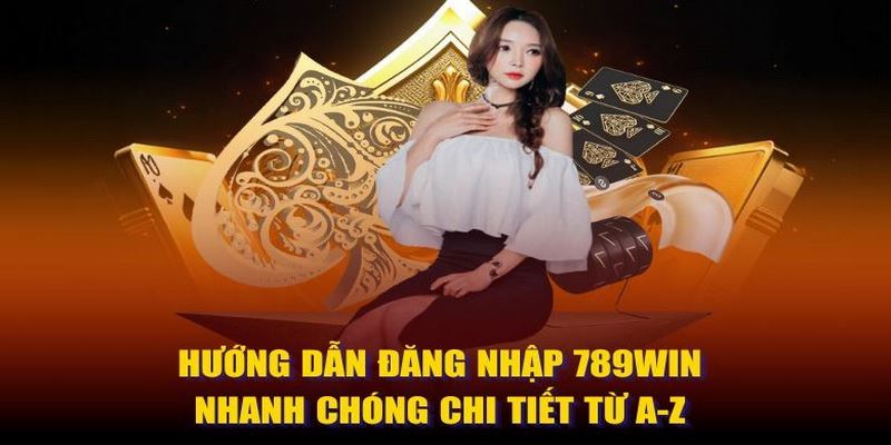 Đăng nhập 789WIN chỉ với vài bước đơn giản 