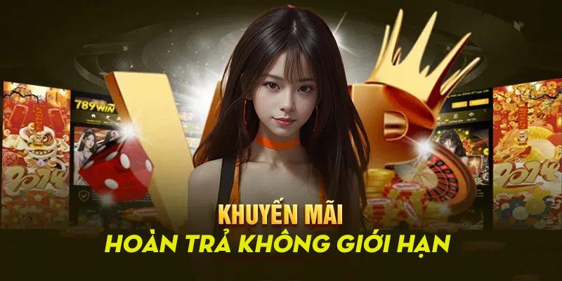Chương trình siêu khuyến mãi 789win hoàn trả cực chất